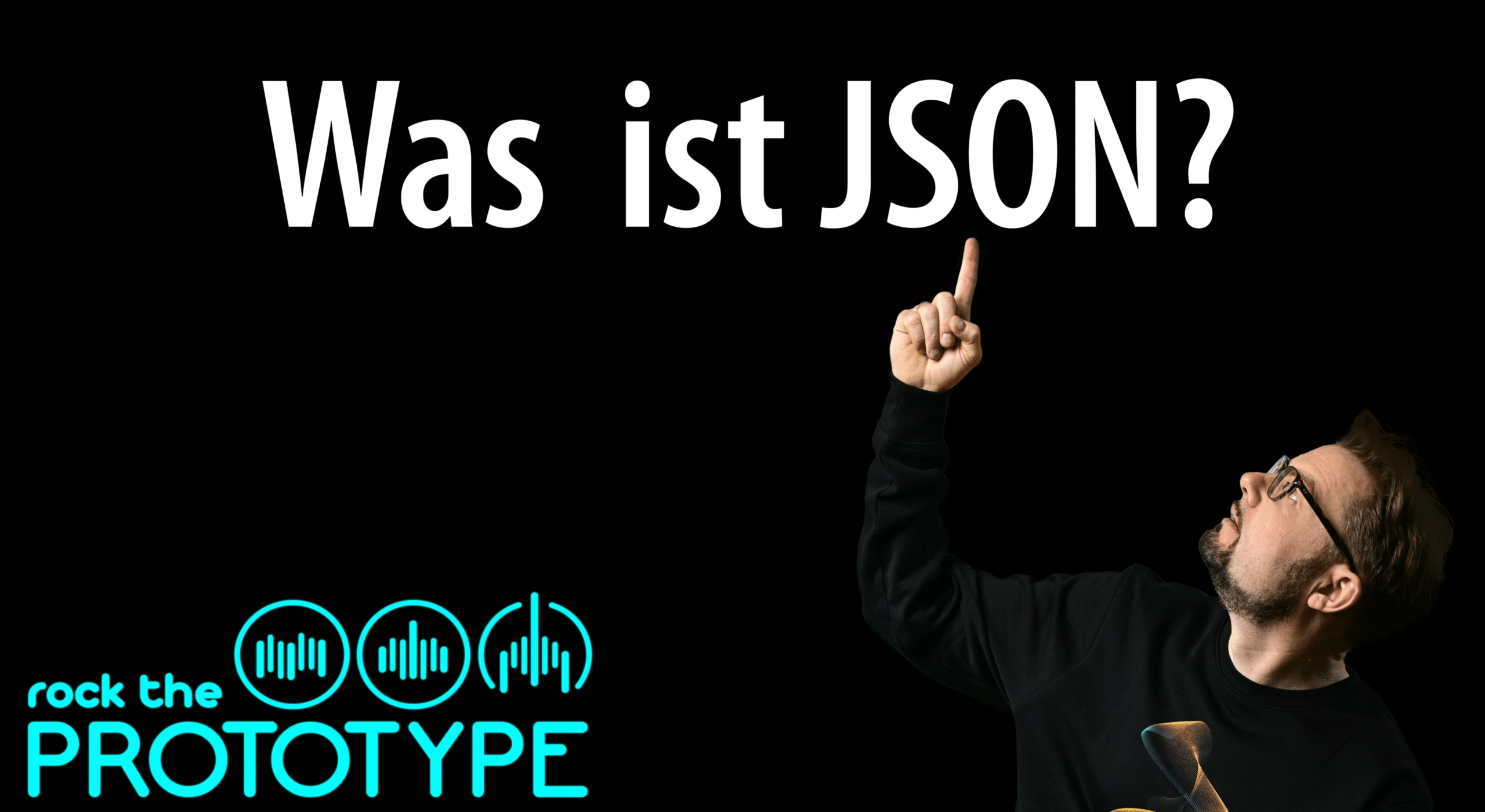 Was ist JSON - JavaScript Object Notation in 5 Minuten verstehen